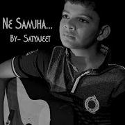 Apki Nazro Ne Samjha Cover Satyajeet