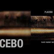 Placebo Days Before You Came