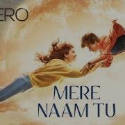 Mere Naam Tu Zero Lyric Translation