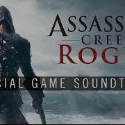 Assassin S Creed Rogue Soundtrack The Order And The Creed