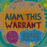 Neil Sam Aiam This Warrant