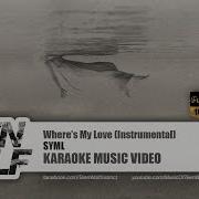 Syml Where S My Love Instrumental Teen Wolf Karaoke Music Video Hd