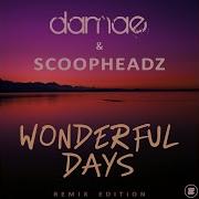 Wonderful Days Deemil Remix