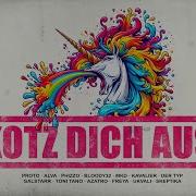 Kotz Dich Aus