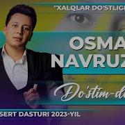 Osman Navruzov Dostim Nomli Albom Dasturi 2021