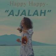 Happy Ajalah