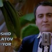 Jamshid Davlatov Yor Yor Жамшид Давлатов Ёр Ёр