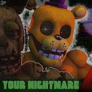 Fnaf Song Replay Your Nightmare Danvol