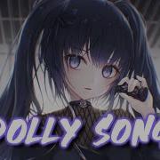 Nightcore Dolly Song Holly Dolly