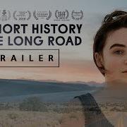 The Short History Of The Long Road