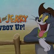 Tom And Jerry Cowboy Up 2022