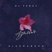 Dj Feray Ulukmanapo