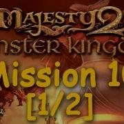 Majesty 2 Monster Kingdom Mission 10 For Crown And Honor 1 2