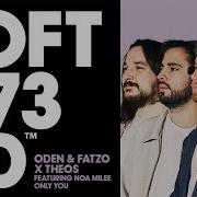 Oden Fatzo Only You Extended Mix