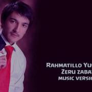 Rahmatillo Yusupov Zeru Zabar Рахматилла Юсупов Зеру Забар Music Version