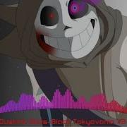 Dust Ink Sans Megalovania