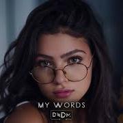 Dndm My Words Original Mix