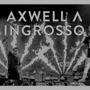 Axwell Ingrosso New Song 2021