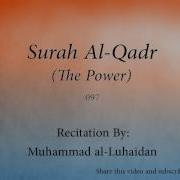 Muhammad Al Luhaidan Surah 97