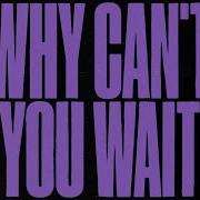 The Chainsmokers Bob Moses Why Can T You Wait Official Lyric Video