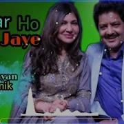 Mohabbat Ho Na Jaye Udit Narayan