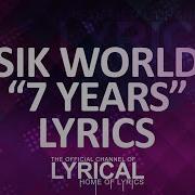 Lukas Graham 7 Years Lyrics Sik World Remix