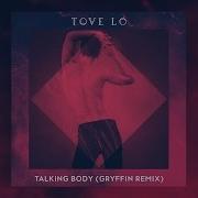 Talking Body Gryffin Remix