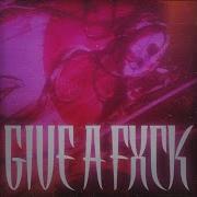 Give A F Phonk