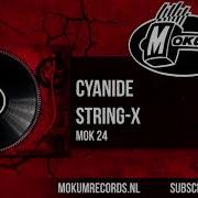 Cyanide String X