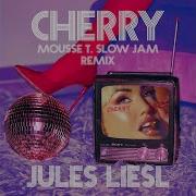 Cherry Mousse T Extended Slow Jam Remix