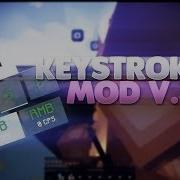 Keystrokes Mod V3 1 8 9 Установка