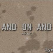 Abba On And On And On Lyrics