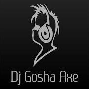 Dj Gosha Axe Russian Deep House Mix 2