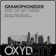 Gramophonedzie Out Of My Head Radio Edit