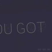 You Got It Audio Edit