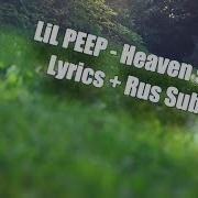 Lil Peep Heaven Scent Lyrics Rus Sub