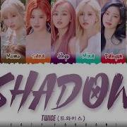 Twice Shadow Lyrics