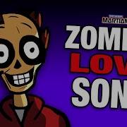 A Zombie Love Song