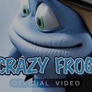 Crazy Frog The Flash Remix