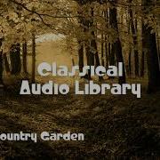 English Country Garden Aaron Kenny No Copyright Music Classical Music