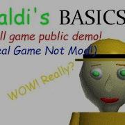 Baldi S Basics Full Game Public Demo Not Mod