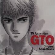 Ost Gto 1 09 Katsutobi Rock N Roll