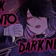 Nightcore Back Into Darkness Lyrics