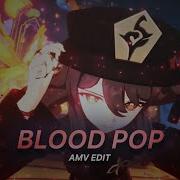 Hu Tao Edit Brooklyn Bloodpop