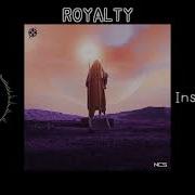 Royalty Egzod Instrumental Slowed