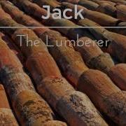 Jack The Lumberer