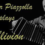 Astor Piazzolla Oblivion Live Version