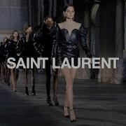 Saint Laurent I Ss17 Collection