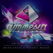 Amnesia Ibiza Deejay Sessions Vol 6 Dj Mix By Michael Woods