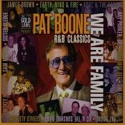 Pat Boone We Are Family